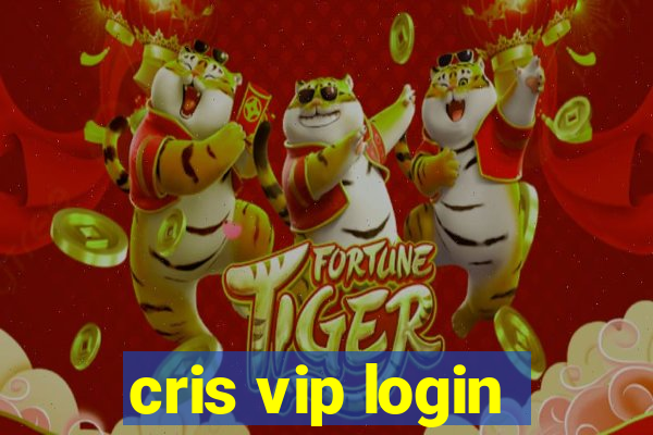 cris vip login